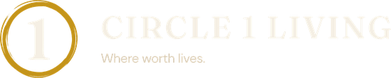 Circle 1 Living. Where worth lives.